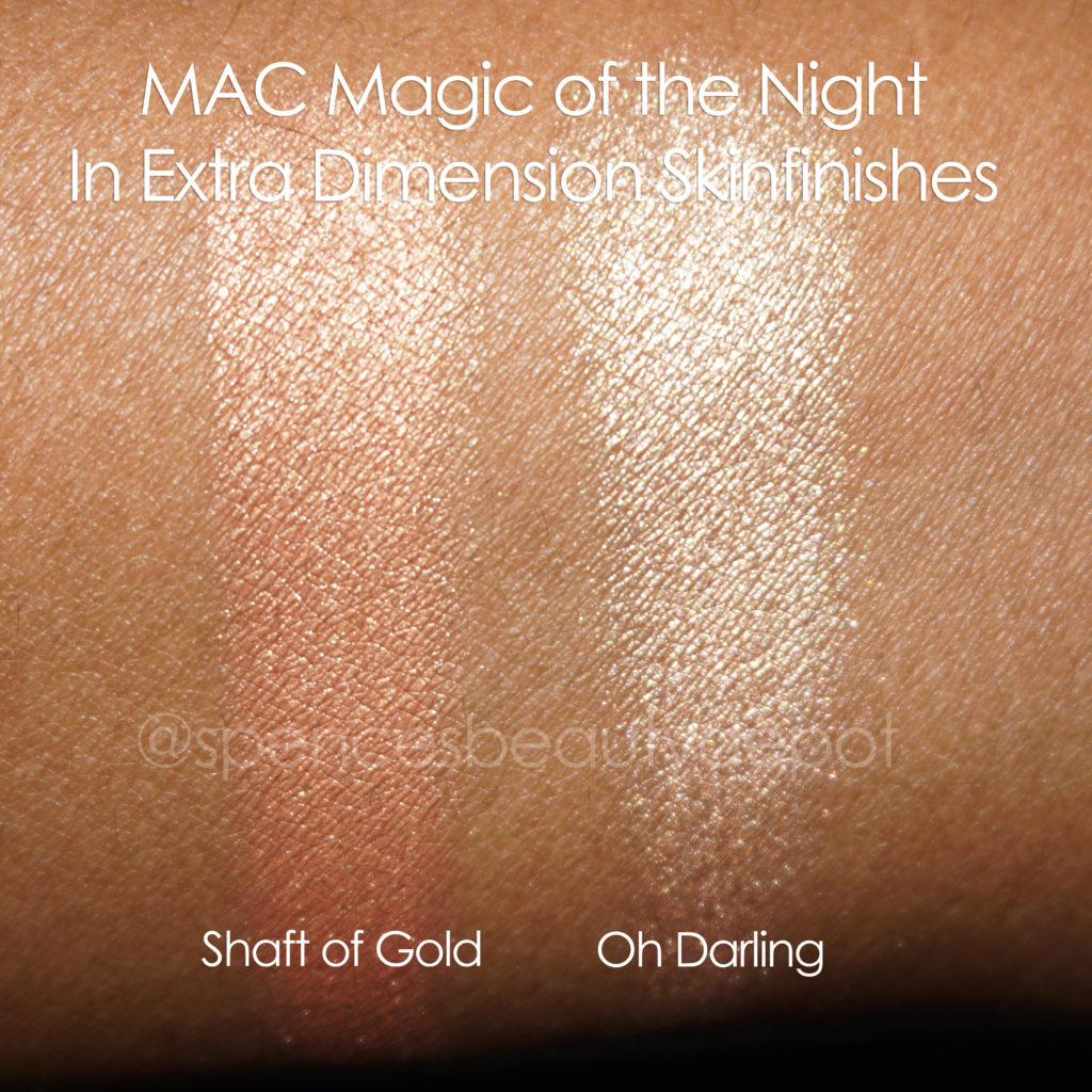 Review: MAC Cosmetics Magic the Night Extra Dimension Skin Finish 'Oh Darling' & 'Shaft of Gold' – Spence's Beauty
